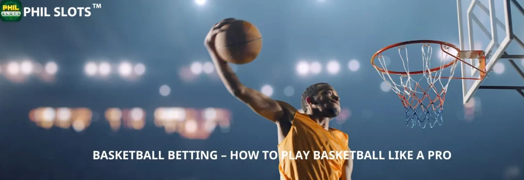 basketball betting at philslots